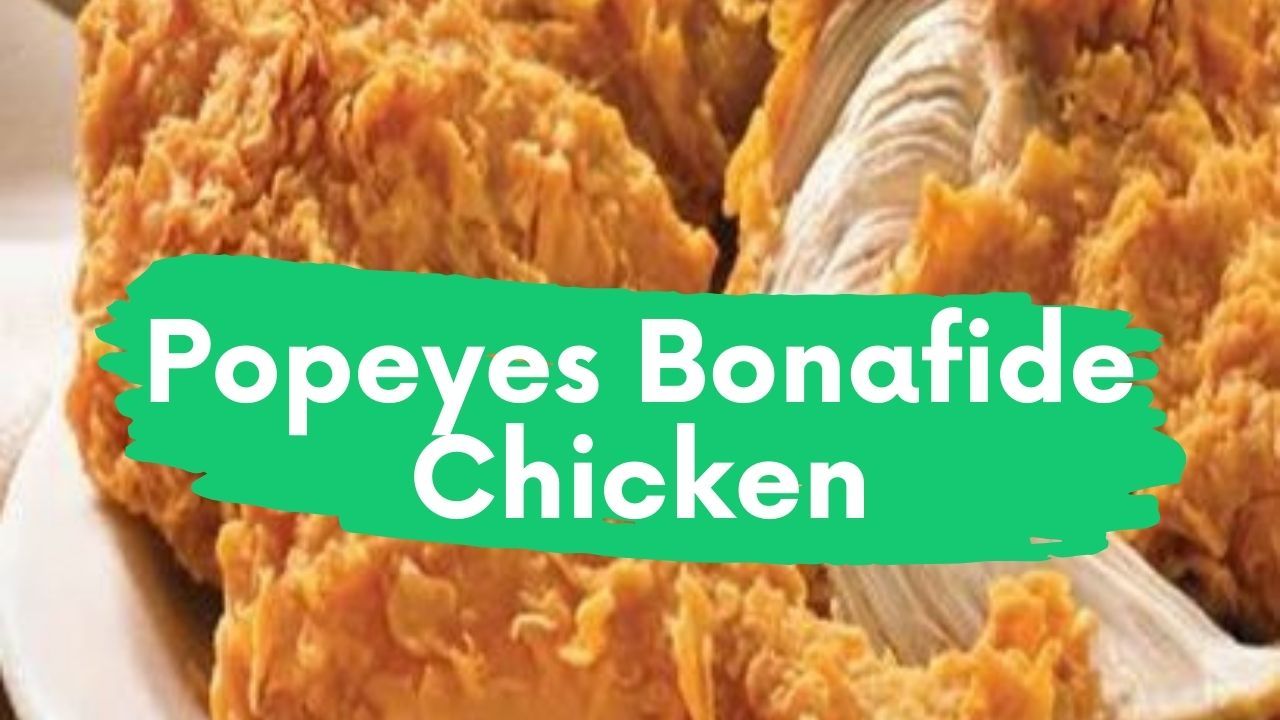popeyes bonafide chicken